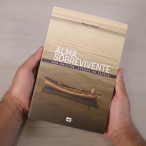 Segunda imagem do produto Alma Sobrevivente | Philip Yancey