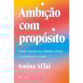 Ambição Com Propósito | Amina Altai