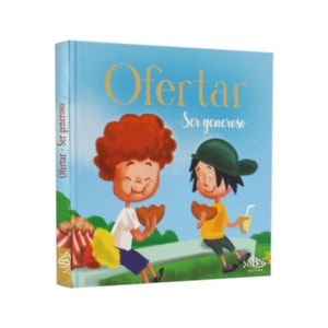 Amigos de Deus | Ofertar ser Generoso | 6 a 8 Anos