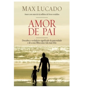 Amor de Pai | Max Lucado