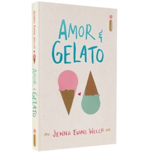 Amor & Gelato
                                         | Jenna Evans Welch