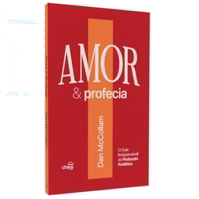 Amor e Profecia | Dan McCollam
