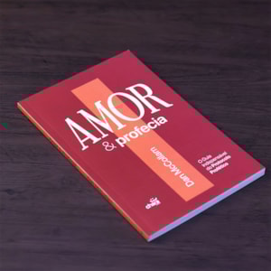 Segunda imagem do produto Amor e Profecia | Dan McCollam