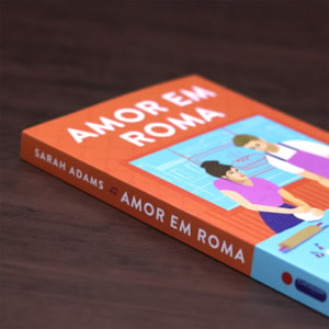 Amor em Roma | Sarah Adams