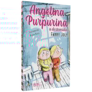 Angelina Purpurina a Destemida | Fanny Joly
