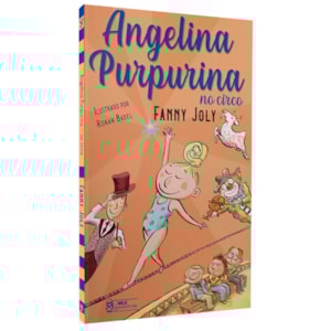 Angelina Purpurina no Circo | Fanny Joly