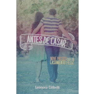 Antes De Casar | Leonora Ciribelli