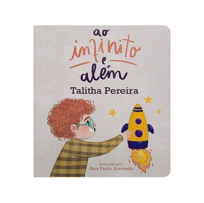 Ao Infinito e Além | Talitha Pereira