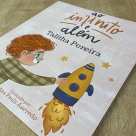 Segunda imagem do produto Ao Infinito e Além | Talitha Pereira