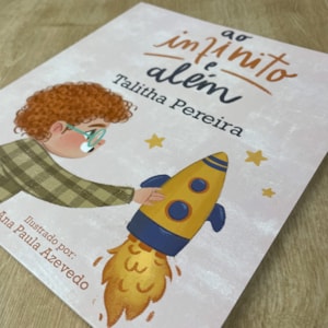 Segunda imagem do produto Ao Infinito e Além | Talitha Pereira