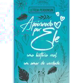 Apaixonada Por Ele | Letícia Perdonsin