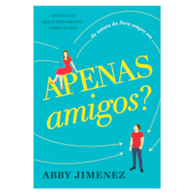 Apenas Amigos? | Abby Jimenez