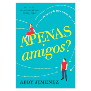 Apenas Amigos? | Abby Jimenez