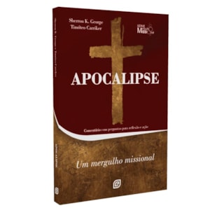 Apocalipse | Sherron K. George e Timóteo Carriker