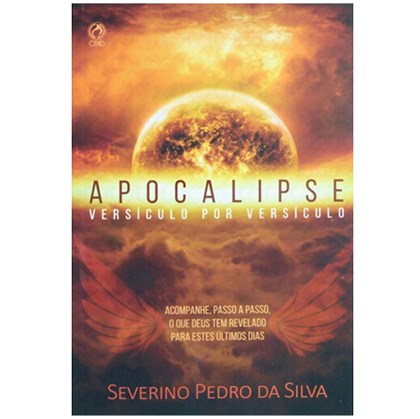 Apocalipse Versículo por Versículo | Severino Pedro da Silva