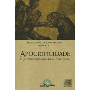 Apocrificidade | Paulo Augusto de Souza Nogueira