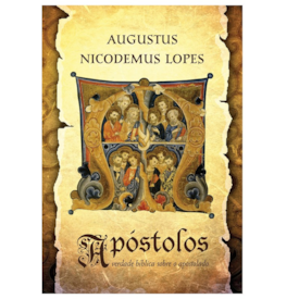 Apóstolos | Augustus Nicodemos Lopes