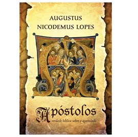 Apóstolos | Augustus Nicodemos Lopes