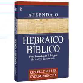Aprenda Hebraico Bíblico | Russell T. Fuller Kyoungwon Choi | Capa Brochura