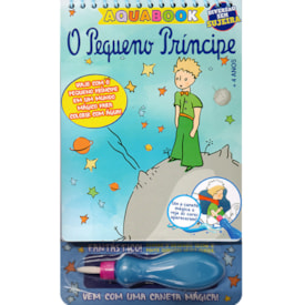 Aquabook O Pequeno Príncipe | Vem com Uma Caneta Magica