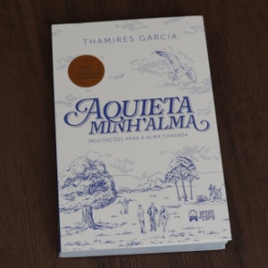 Segunda imagem do produto Aquieta Minh'alma | Thamires Garcia