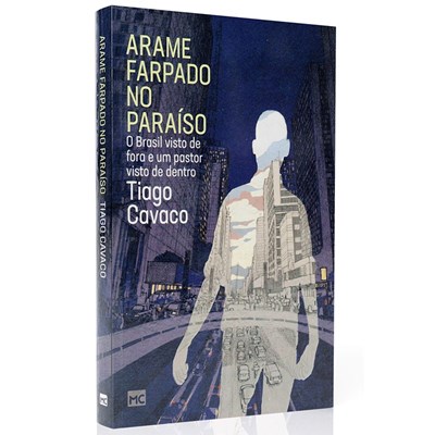 Segunda imagem do produto Arame Farpado no Paraíso | Tiago Cavaco