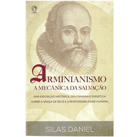Arminianismo | Silas Daniel