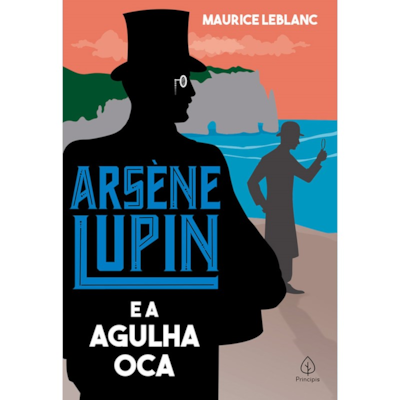 Segunda imagem do produto Arsene Lupin e a Agulha Oca | Maurice Leblanc