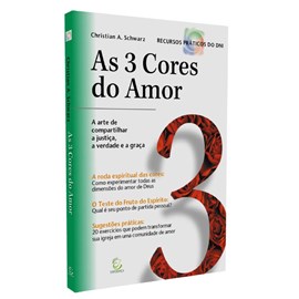 As 3 Cores do Amor | 
Christian Andreas Schwarz