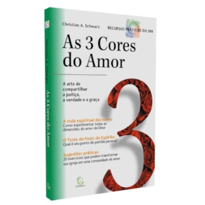 As 3 Cores do Amor | 
                                        Christian Andreas Schwarz