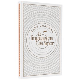 As 5 Linguagens do Amor | Edição de Luxo | Gary Chapman