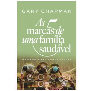 Segunda imagem do produto As 5 Marcas de Uma Família Saudável | Gary Chapman