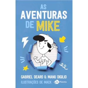 As aventuras de Mike | Gabriel Dearo e Manu Digilio