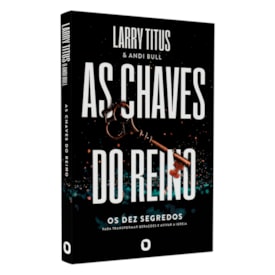 As Chaves Do Reino | Larry Titus