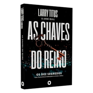 As Chaves Do Reino | Larry Titus