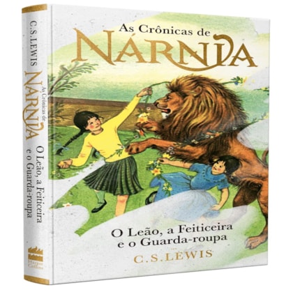 As Crônicas de Nárnia | O Leão, A Feiticeira e o Guarda-Roupa | C.S. Lewis