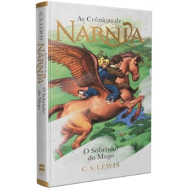 As Crônicas de Nárnia | O Sobrinho do Mago | C. S. Lewis