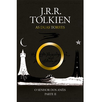 As Duas Torres | O Senhor dos Anéis | J. R. R. Tolkien