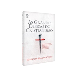 Segunda imagem do produto As Grandes Defesas do Cristianismo | Jefferson Magno Costa