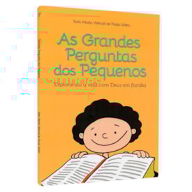 As Grandes Perguntas dos Pequenos | Sara Maria Wenzel de Paula Vieira
