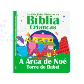 As mais belas histórias da Bíblia para crianças | A Arca de Noé e Torre de Babel