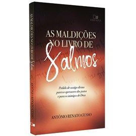 As Maldições no Livro de Salmos | Antônio Renato Gusso