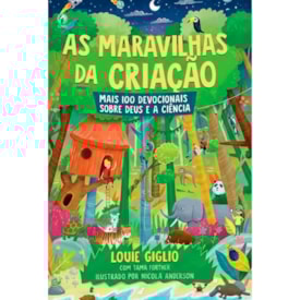 As Maravilhas da Criação | Louie Giglio
