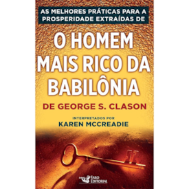 Segunda imagem do produto As práticas para a prosperidade de O Homem mais rico da Babilônia | Karen McCreadie