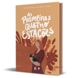 Segunda imagem do produto As primeiras Quatro Estações | Fernanda Witwytzky | Capa Dura
