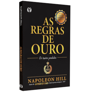 As Regras De Ouro | Napoleon Hill