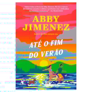 Até o Fim do Verão | Abby Jimenez