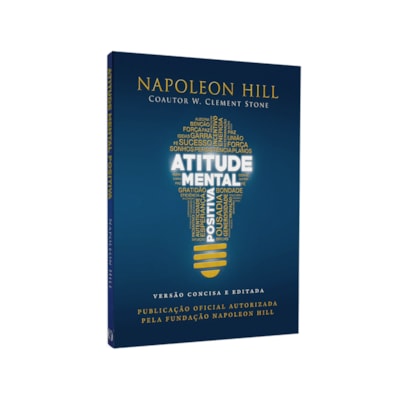 Atitude Mental Positiva | Napoleon Hill | Ed. Bolso