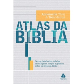 Atlas da Bíblia | Annemarie Ohler e Tom Menzel