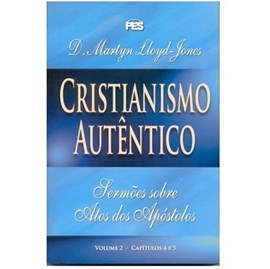 Atos - cristianismo autentico - vol. 02 (capa dura) - - SHEDD